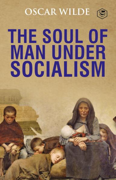 The Soul of Man Under Socialism