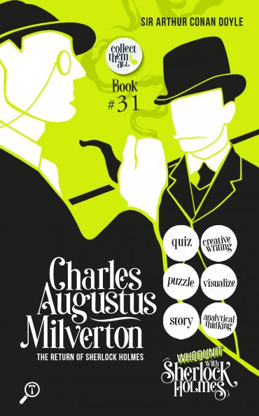 Charles Augustus Milverton - The Return of Sherlock Holmes: WHODUNIT with Sherlock Holmes