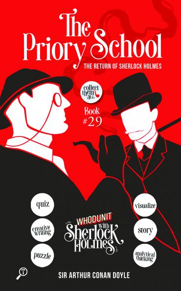 The Priory School - The Return of Sherlock Holmes: WHODUNIT with Sherlock Holmes