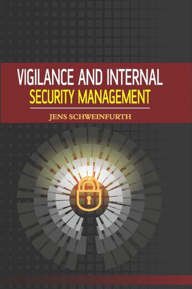 Vigilance and Internal Security Management