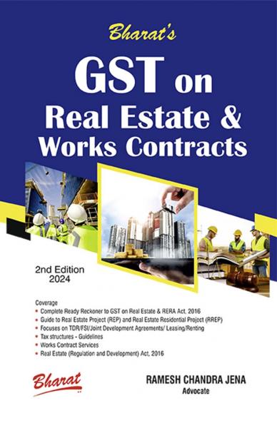 GST on Real Estate & Works Contracts