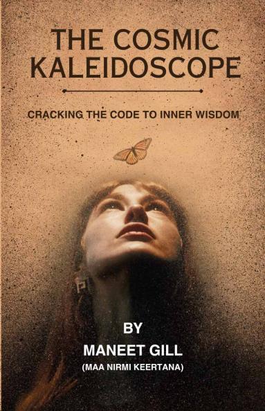 The Cosmic Kaleidoscope: Cracking the code to Inner Wisdom