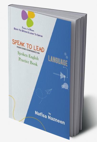 SPEAK TO LEAD - Fear Gone Confidence On