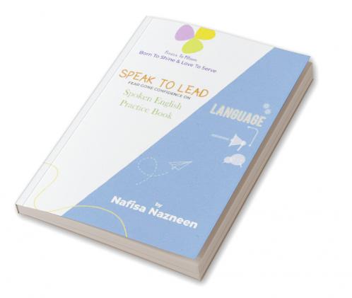 SPEAK TO LEAD - Fear Gone Confidence On