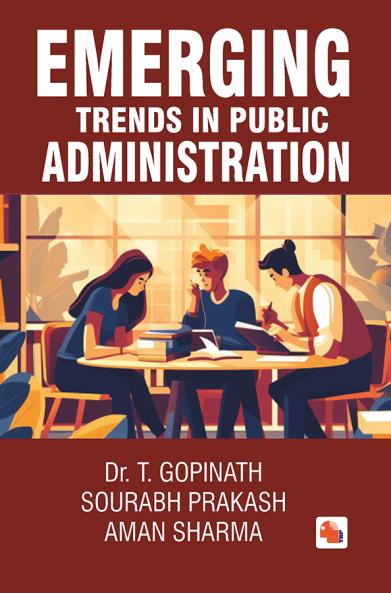 EMERGING TRENDS IN PUBLIC ADMINISTRATION