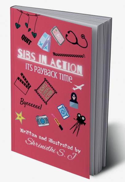 SIBS IN ACTION: IT’S PAYBACK TIME