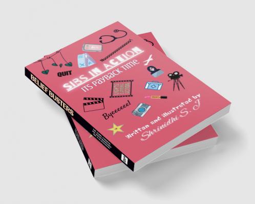 SIBS IN ACTION: IT’S PAYBACK TIME