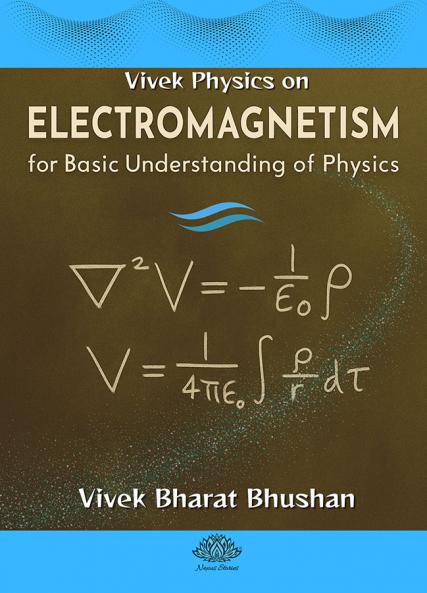 Electromagnetism for Basic Understanding of Physics