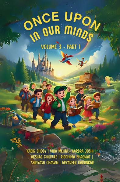 Once Upon In Our Minds: Volume 3 - Part 1