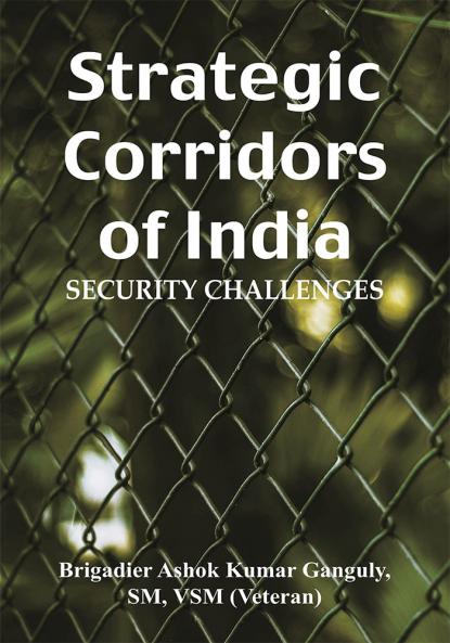 Strategic Corridors of India: Security Challenges