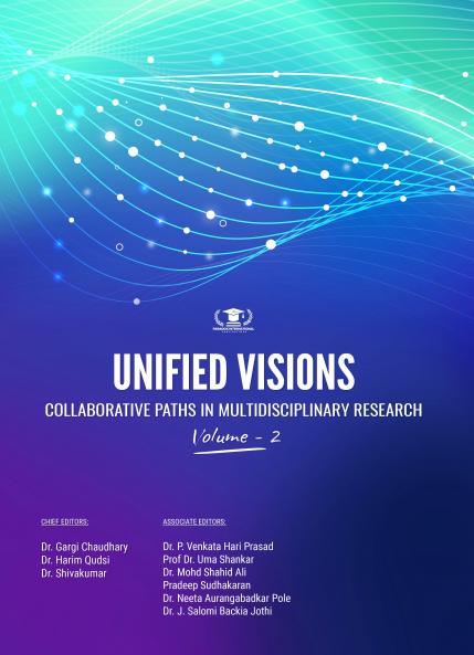 UNIFIED VISIONS: COLLABORATIVE PATHS IN MULTIDISCIPLINARY RESEARCH VOLUME-2