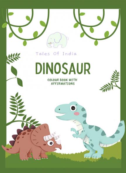 Dinosaur Coloring Book with Affirmations for Kids & Toddlers Gift for Children for painting drawing - 3 to 7 years old