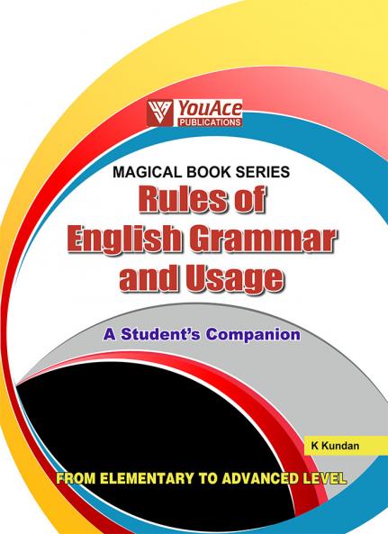 MAGICAL BOOK SERIES: RULES OF ENGLISH GRAMMAR AND USAGE FOR ALL COMPETITIVE EXAMS (SSC  BANKING CDS AFCAT CLAT AILET MBA CSAT STATE PCS ETC.)