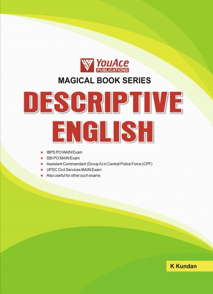 MAGICAL BOOK SERIES:DESCRIPTIVE ENGLISH  FOR ALL BANKING EXAMS (SBI IBPS RRBs RBI NABARD SIDBI IDBI and VARIOUS INSURANCE EXAMS)