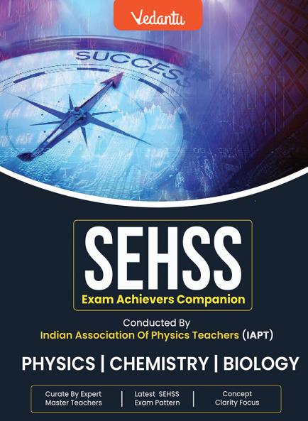 Vedantu SEHSS Science Book 2025 | Physics Chemistry & Biology | MCQs with Solutions Hints & Explanations Multiple Selective Question & Answer Keys for High School SEHSS Exam Preparation