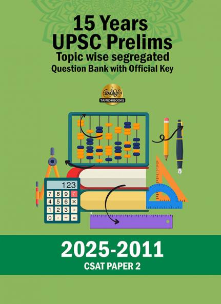 Topic Wise CSAT UPSC Preliminary Previous Years Questions Bank (2011-2025)