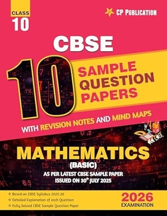 CBSE 10 Sample Question Papers Class 10 Mathematics (Basic) for 2026 Board Exam