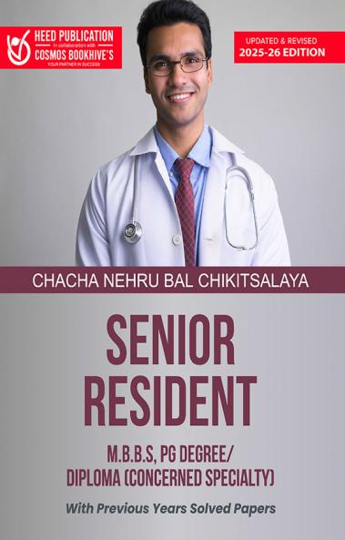 Chacha Nehru Bal Chikitsalaya-Senior Resident Recruitment