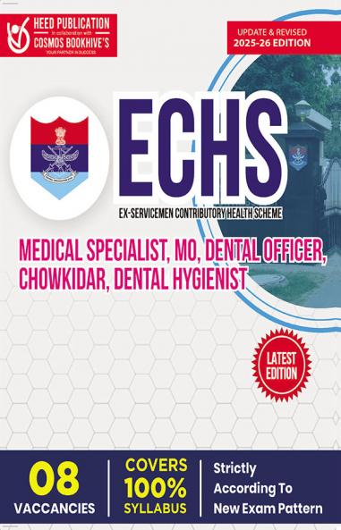 ECHS - Medical Specialist MO Dental Officer Chowkidar Dental Hygienist