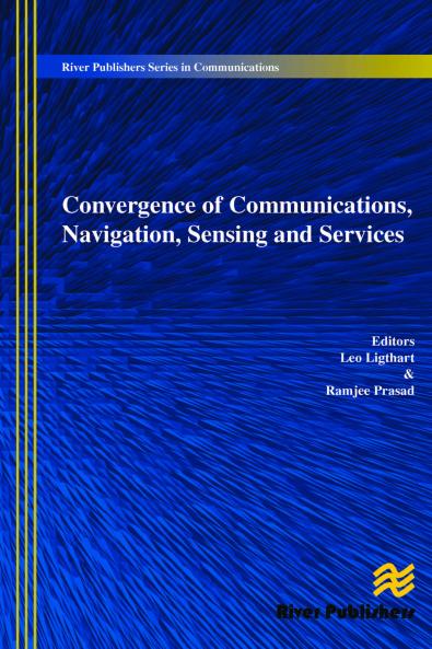 Convergence of Communications Navigation Sensing and Services