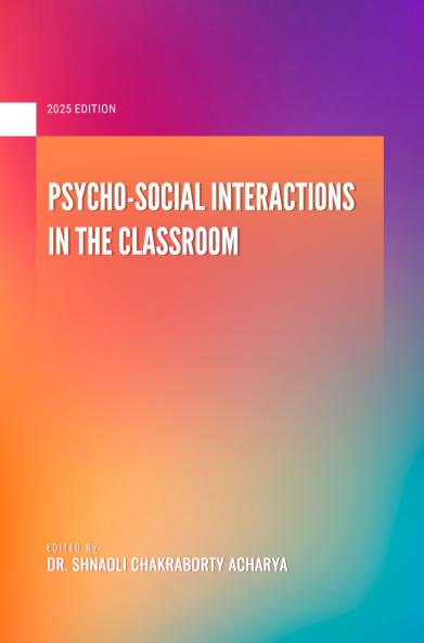 Psycho-Social Interactions in The Classroom