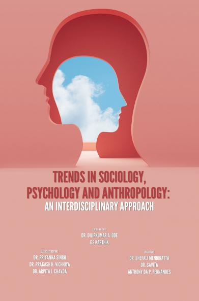 Trends in Sociology Psychology and Anthropology: An Interdisciplinary Approach