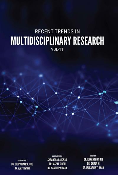 Recent Trends in Multidisciplinary Research (Vol-11)