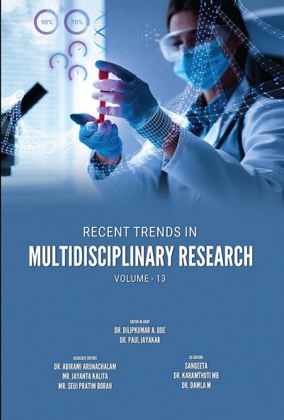 Recent Trends in Multidisciplinary Research (Vol-13)