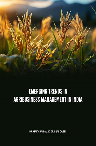 EMERGING TRENDS IN AGRIBUSINESS MANAGEMENT IN INDIA
