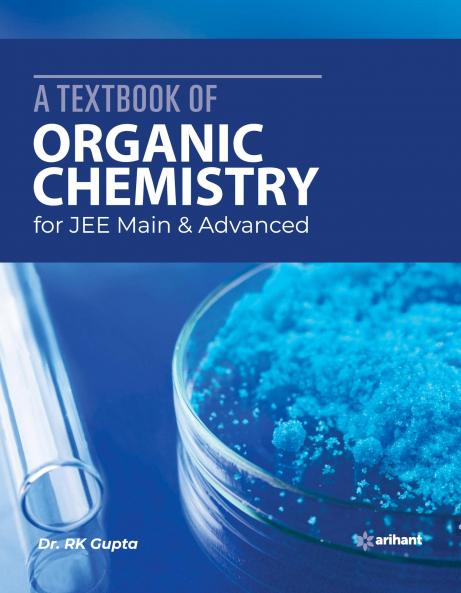 A Text Book of Oraganic Chemistry (IIT JEE)