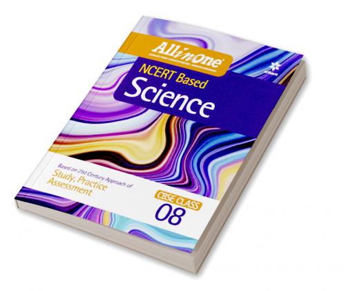 CBSE All In One NCERT Based Science Class 8 2022-23 Edition