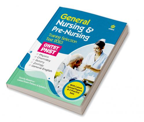 General Nursing and Pre Nursing Training Selection Test GNTST & PNST 2023