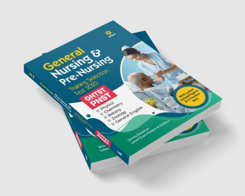 General Nursing and Pre Nursing Training Selection Test GNTST & PNST 2023