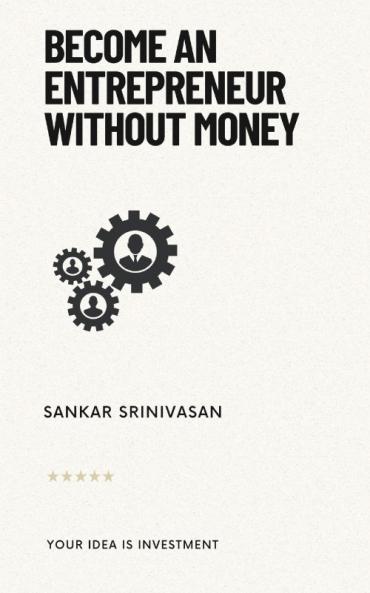 Become an Entrepreneur Without Money