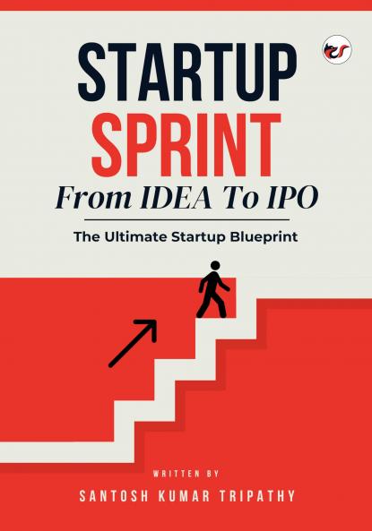 STARTUP SPRINT - From IDEA To IPO