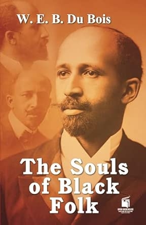 The souls of Black folk