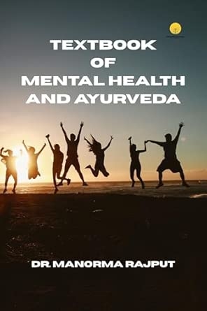 Textbook of Mental Health and Ayurveda