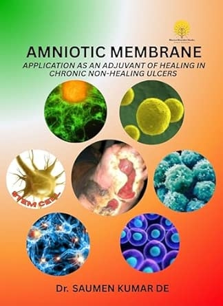 AMNIOTIC MEMBRANE APPLICATION AS AN ADJUVANT OF HEALING IN CHRONIC NON-HEALING ULCERS
