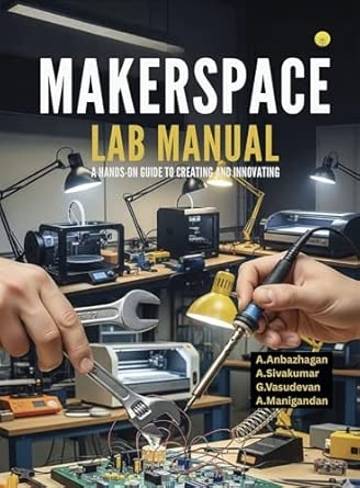MAKERSPACE LAB MANUAL