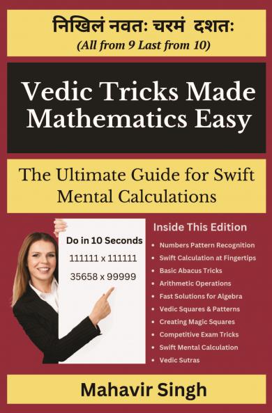 Vedic Tricks Made Mathematics Easy-The Ultimate Guide for Swift Mental Calculation