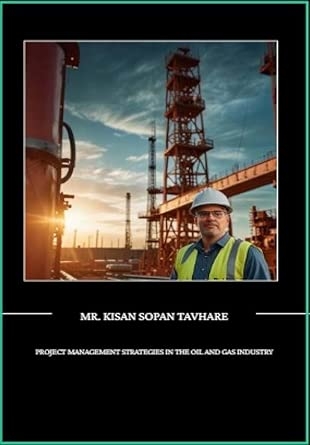 Project Management Strategies in the Oil and Gas Industry
