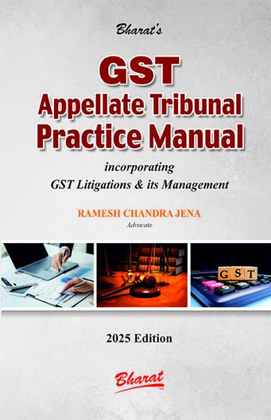 G S T Appellate Tribunal Practice Manual