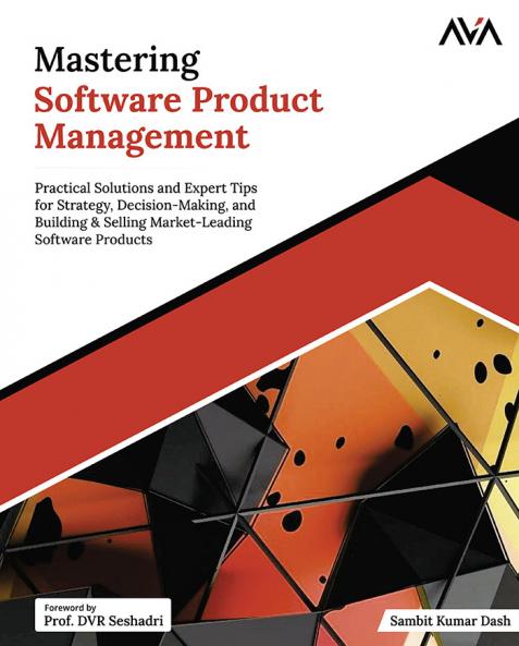 Mastering Software Product Management