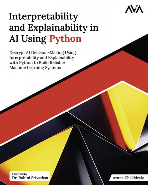 Interpretability and Explainability in AI Using Python