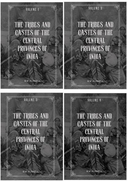 The Tribes and Castes of The Central Provinces of India (Vol 1 to Vol 4 )