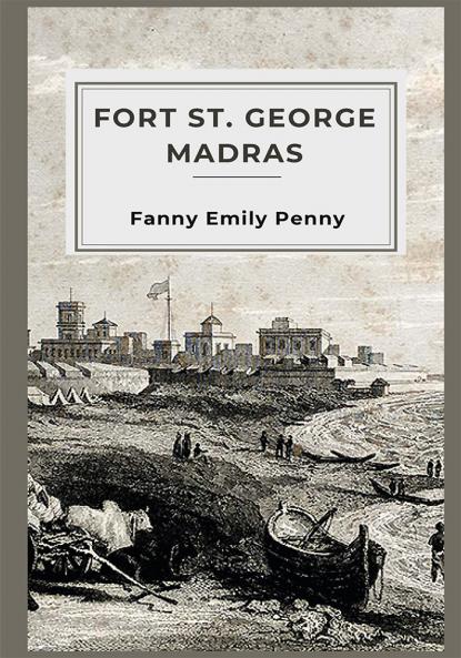 Fort St. George Madras