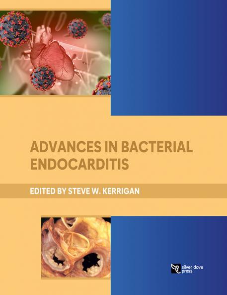 Advances in Bacterial Endocarditis