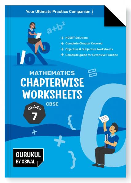 Gurukul By Oswal Mathematics Chapterwise Worksheets : CBSE Class 7 For Exam 2026
