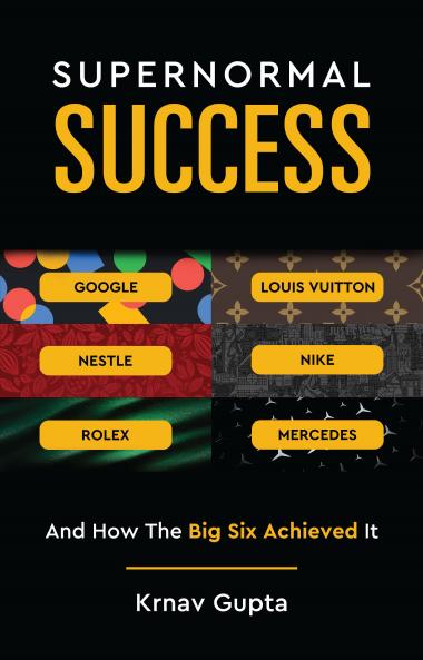Supernormal Success - And How The Big Six Achieved It