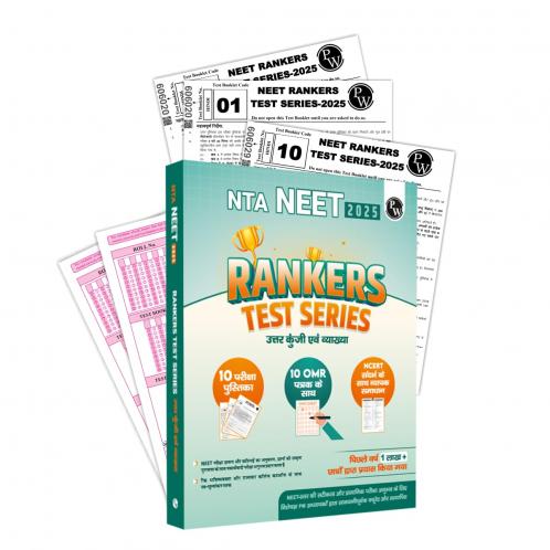 PW NTA NEET Rankers Test Series 2025 Hindi Edition Verified & Curated by Expert Faculties | 10 Full Syllabus (Class 11 & 12) | OMR Sheet Solution Booklet with NCERT References